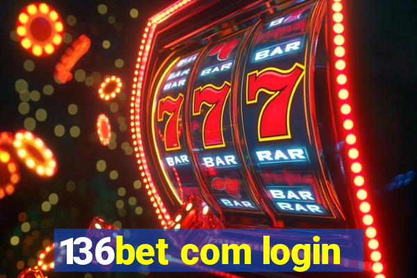 136bet com login